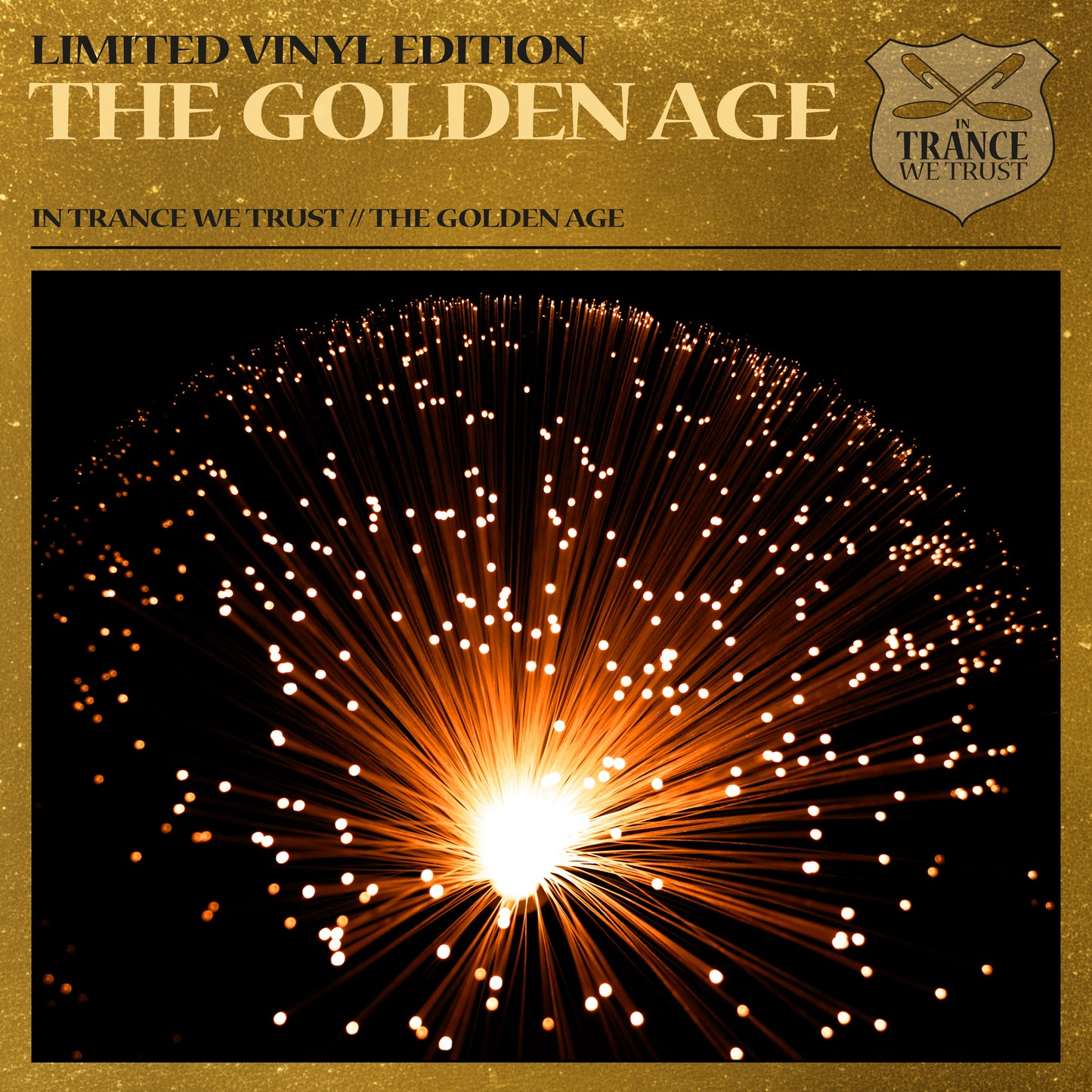 In Trance We Trust: The Golden Age (Vinyl)
