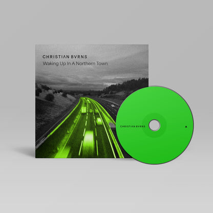 Christian Burns - Waking Up in a Northern Town