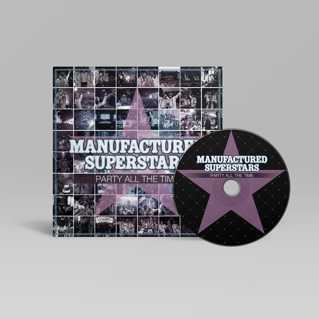 Manufactured Superstars - Party All The Time