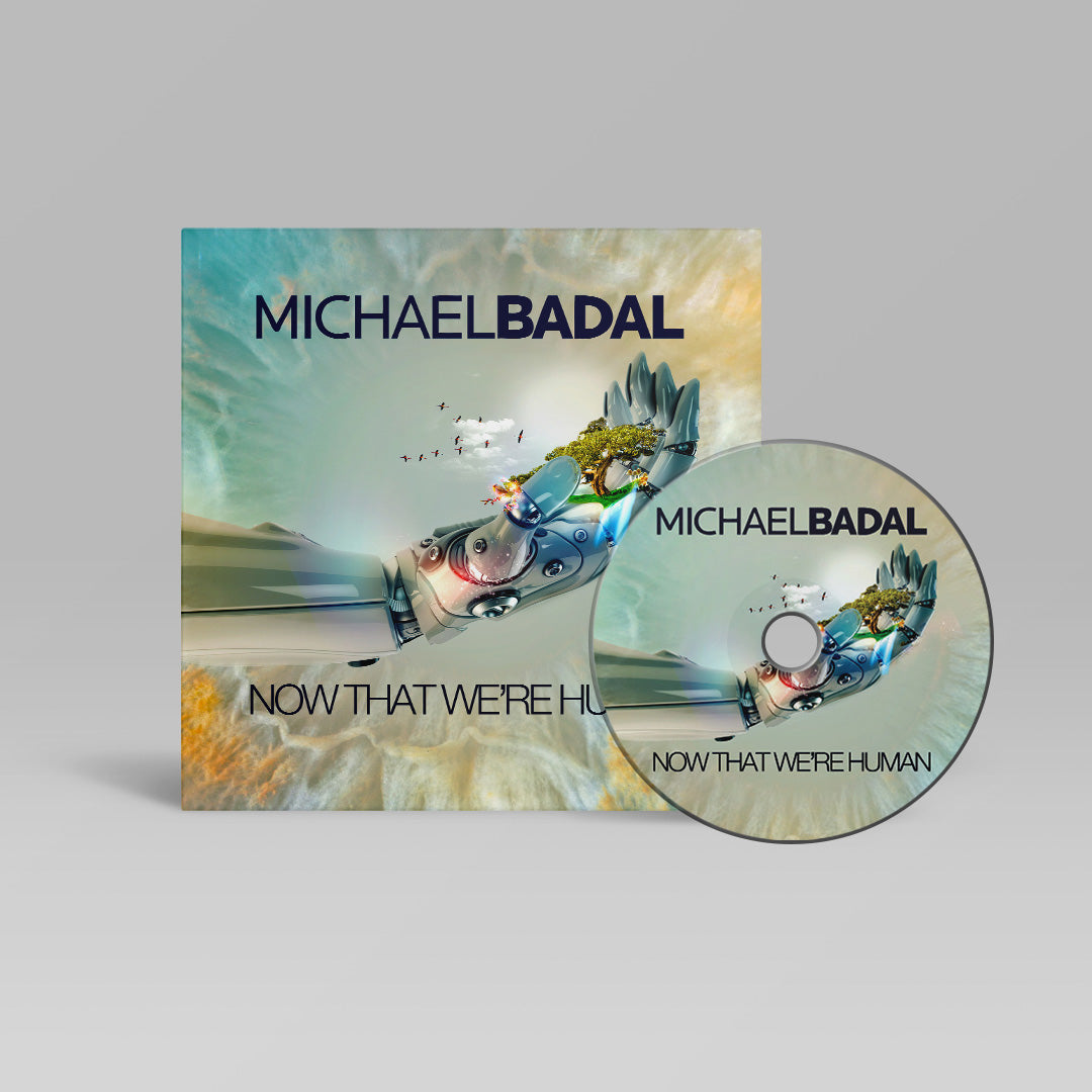 Michael Badal - Now That We're Human