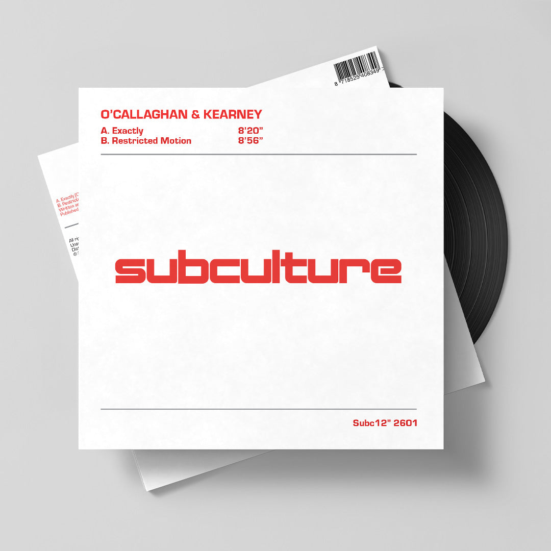 O’Callaghan & Kearney - Exactly / Restricted Motion 12" (vinyl)