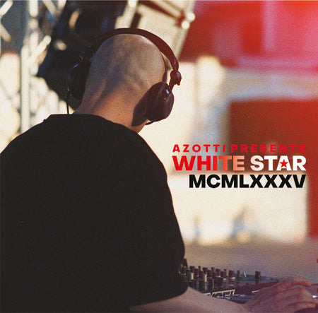 Azotti presents WHITE STAR - MCMLXXXV (Vinyl)