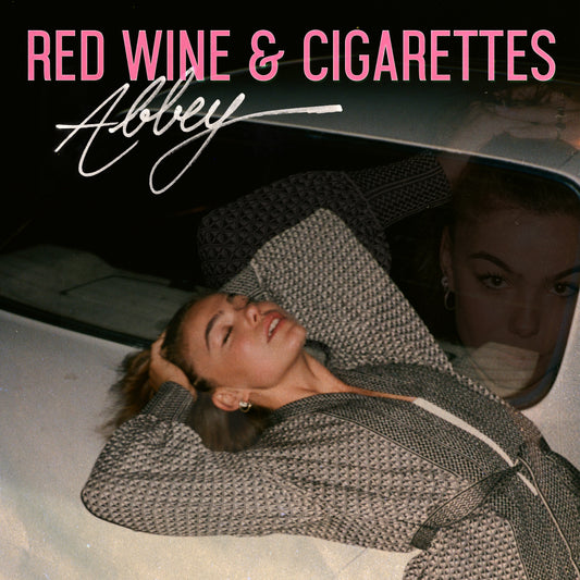 Abbey Hoes Red Wine & Cigarettes
