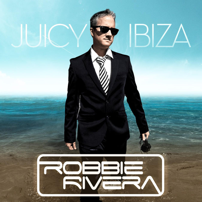 Robbie Rivera - Juicy Ibiza 2009