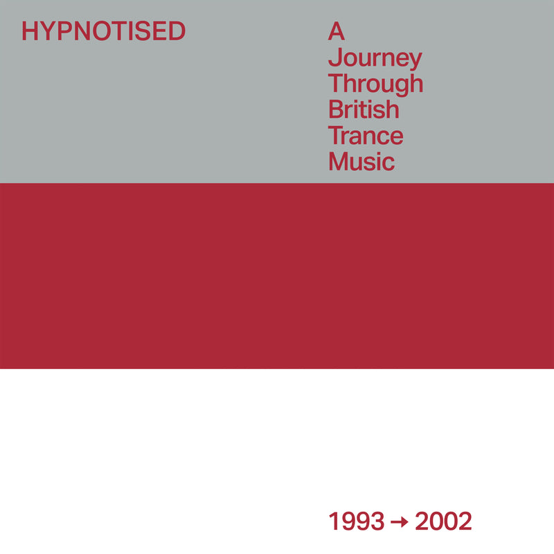 Hypnotised: A Journey Through British Trance Music (1993 - 2002) (CD)