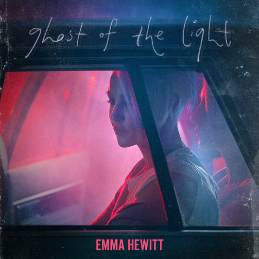 Emma Hewitt - Ghost of the Light