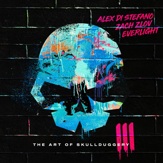 Alex Di Stefano, Zach Zlov & EverLight - The Art Of Skullduggery Vol. III