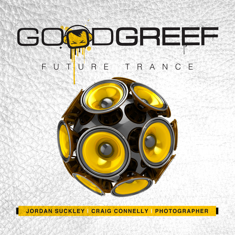 Jordan Suckley, Craig Connelly & Photographer - Goodgreef Future Trance