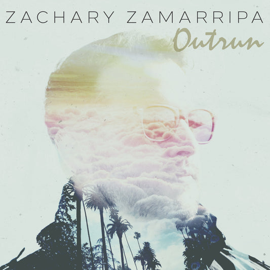 Zachary Zammarripa - Outrun