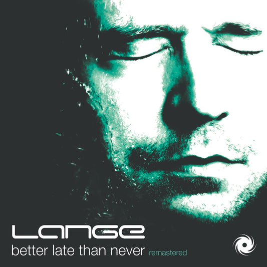 Lange - Better Late Than Never [Remastered]