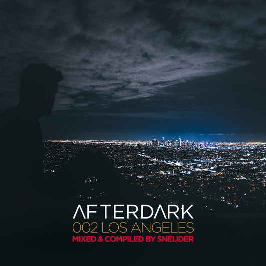 Sneijder - Afterdark 002 (Los Angeles)