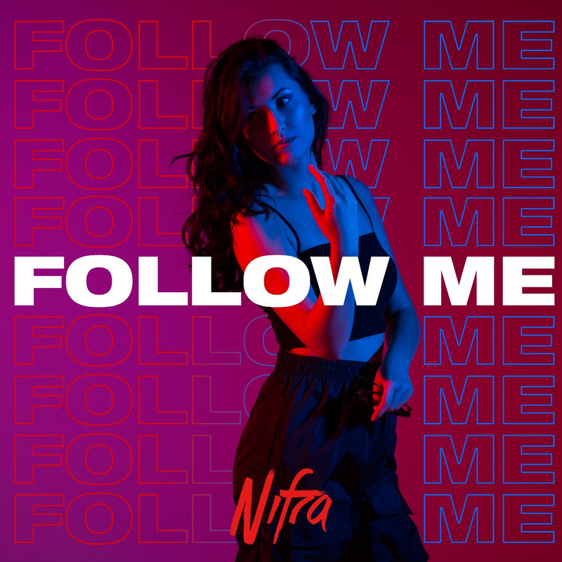 Nifra - Follow Me