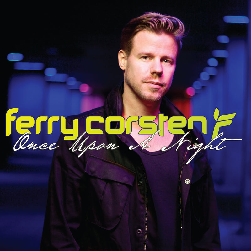 Ferry Corsten - Once Upon A Night 4